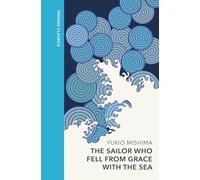 The Sailor who Fell from Grace with the Sea: Vintage Quarterbound Classics