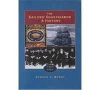 The Sailors' Snug Harbor Gerald J. Barry (Auteur)