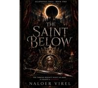 THE SAINT BELOW: A Choice-Or-Chain Dark Romantasy