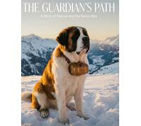 The Saint Bernard Experience: A Beautiful Picture Book for Dog Lovers, Seniors, and Children | 24 Stunning 8.5" x 11" Images of Saint Bernard Puppies and Adults