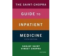 The Saint-Chopra Guide To Inpatient Medicine