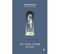 The Saint-Fiacre Affair: Inspector Maigret