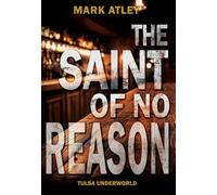 The Saint of No Reason