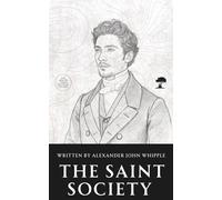 The Saint Society: Observations on Sanctity, Humility, and the Human Condition