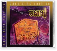 The Saint - Too Late For Living [Compact Discs]