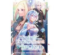 The Saint Whose Engagement Was Broken - Tome 07