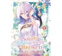 The Saint Whose Engagement Was Broken - Tome 1