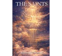 THE SAINTS: “For as the lightning comes from the east and flashes as far as the west, so will be the coming of the Son of Man.”