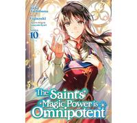 The Saint's Magic Power is Omnipotent (Manga) Vol. 10 - Yuka Tachibana - Seven Seas Entertainment - ebook (ePub illustré) - Livre