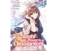 The Saint's Magic Power is Omnipotent: The Other Saint (Manga) Vol. 1
