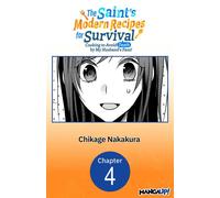The Saint's Modern Recipes for Survival: Cooking to Avoid Death by My Husband's Fans! #004 - Chikage Nakakura - Manga UP! - ebook (ePub illustré) - Livre