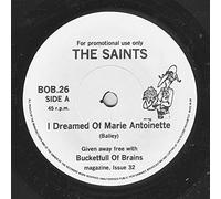 The Saints & The Mock Turtles - I Dreamed Of Marie Antoinette / Croppies Lie Down