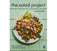 The Salad Project: How to build unlimited salads