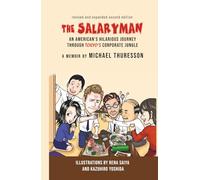 The Salaryman: An American Dude Joins the Ranks of Tokyo’s White-Collar Warriors