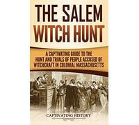 The Salem Witch Hunt