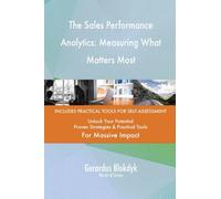 The Sales Performance Analytics: Measuring What Matters Most