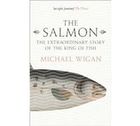 The Salmon by Michael Wigan Paperback Book Michael Wigan, (Auteur)
