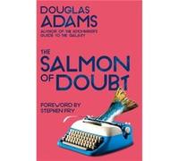 The Salmon of Doubt by Douglas Adams Douglas Adams (Auteur)