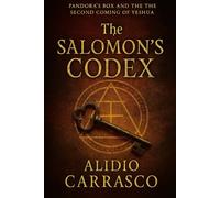 The Salomon’s Codex:: Pandora’s Box and the Second Coming of Yeshua