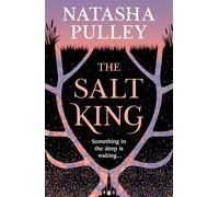 The Salt King: An end of the world thriller, packed with dazzling wit and romance