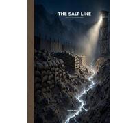 The Salt Line: An Anchor Series Novel - When the Border Fails, Something Comes Through