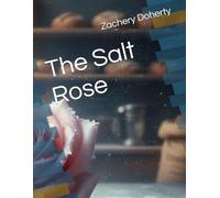 The Salt Rose