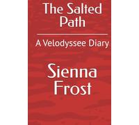 The Salted Path: A Velodyssee Diary