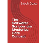 The Saltwater Scriptorium Mysteries Core Concept