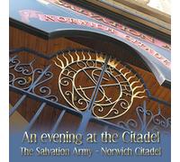The Salvation Army - Norwich Citadel - an Evening at The Citadel [Import]