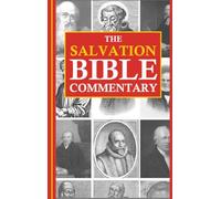 The Salvation Bible Commentary: Revised and Expanded