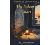 The Salvor's Chart: A Footnote Mysteries Novel (Book 4)