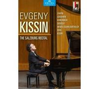 Evgeny Kissin : The Salzburg Recital.