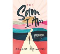 The Sam I Am: One Woman's Search for Meaning, Miracles, and Potato Chips on the Camino de Santiago
