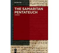 The Samaritan Pentateuch. Genesis