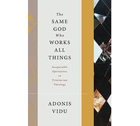 The Same God Who Works All Things