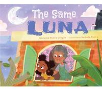 The Same Luna Visiting Abuela in Puerto Rico - Christine Rivera Creque - Familius - ebook (ePub) - Livre