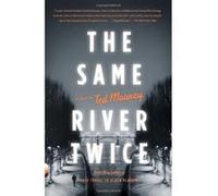 The Same River Twice (Vintage Contemporaries) - [Version Originale] Ted Mooney (Auteur)