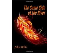 The Same Side Of The River