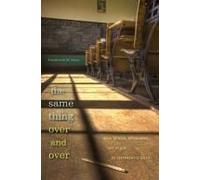 The Same Thing Over And Over