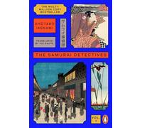The Samurai Detectives: Volume 1: The classic samurai adventure and multi-million-copy Japanese bestseller