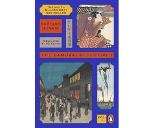 The Samurai Detectives: Volume 1: The classic samurai adventure and multi-million-copy Japanese bestseller
