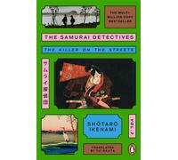The Samurai Detectives: Volume 2 The Killer on the Streets - Shotaro Ikenami - Penguin - ebook (ePub) - Livre