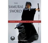 The Samurai Sword by Yoshida & Kohshyu Kohshyu Yoshida (Auteur)