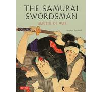 The Samurai Swordsman: Master of War