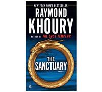 The Sanctuary Raymond Khoury (Auteur)