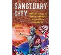 The Sanctuary City by Domenic Vitiello Domenic Vitiello (Auteur)