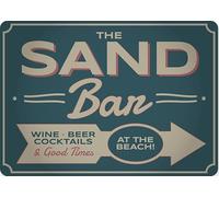 The Sand Bar Wine Beer Cocktails And Good Times Sign
