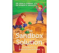 The Sandbox Solution: Pathways to Education Reform