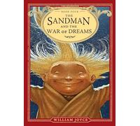 The Sandman and the War of Dreams (Volume 4)