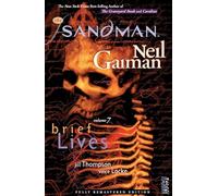 The Sandman Vol. 7 : Brief Lives – Nouvelle édition